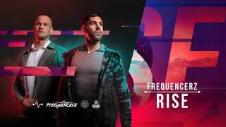 Frequencerz - Rise (OUT NOW)