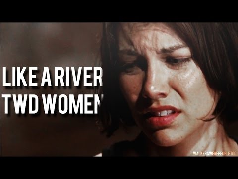 Like a River | The Walking Dead Women