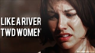 Like a River | The Walking Dead Women