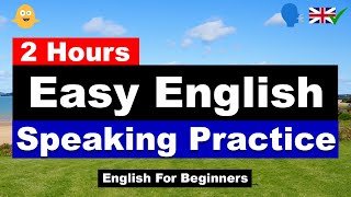 2 Hours of Easy English Speaking Practice | English For Beginners | Learn English screenshot 5