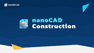 Introducing Nanocad With Construction Module