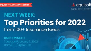 Top Priorities for 2022 from 100+ Insurance Carrier Execs screenshot 4