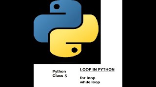Python Lesson 5 | LOOP | for loop and While Loop