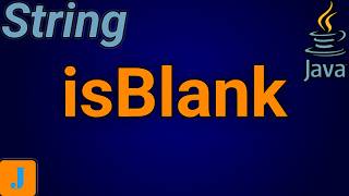 Java String isBlank