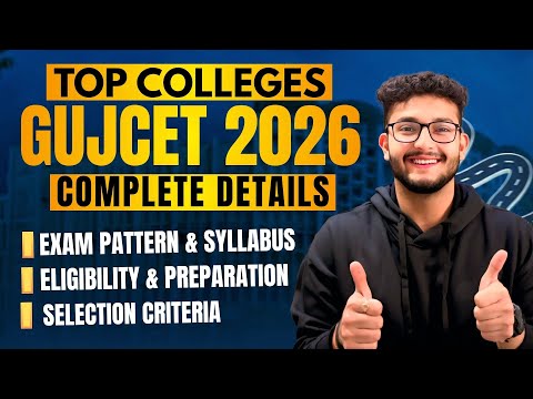 Gujcet 2026: Top Colleges, Exam Pattern, Syllabus, Eligibility, Preparation