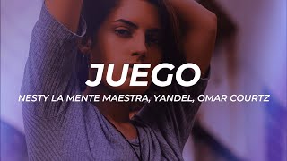 Nesty La Mente Maestra, Yandel, Omar Courtz - Juego (Letra/Lyrics)