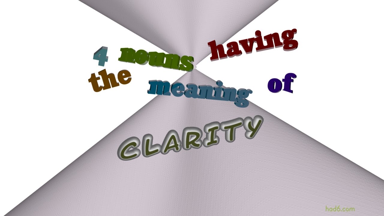 Clarity 5 Nouns Synonym To Clarity sentence Examples YouTube Clarity 5 Nouns Synonym To Clarity sentence Examples YouTube