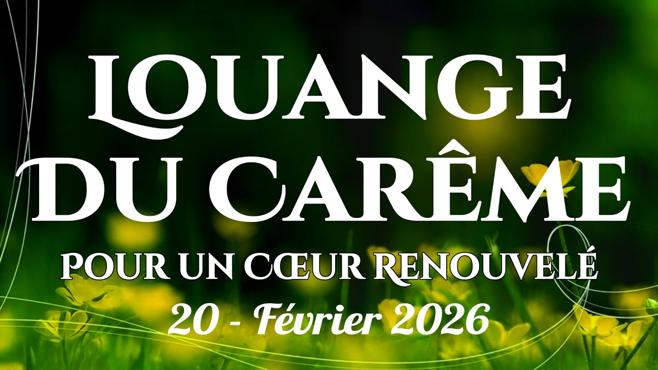 🙌🏻🔥 Louange du Carême – Chants pour un cœur renouvelé et une foi plus profonde