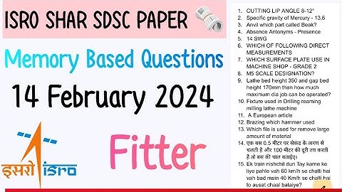 ISRO SHAR SDSC MEMORY BASED QUESTIONS PAPER 14 FEBRUARY 2024 Fitter Trade