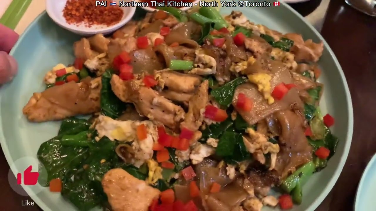 PAI 🇹🇭 Northern Thai Kitchen - North York @Toronto 🇨🇦 | HD 60fps