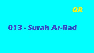 013 Surah Ar-Ra'd by Sheikh Sudais | QR | سورة الرعد للشيخ السديس