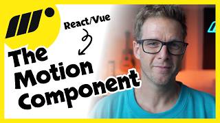 Motion.dev — 02 : The Motion Component
