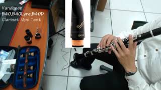 Vandoren Clarinet Mpc B40,B40lyre,B40D Sound test