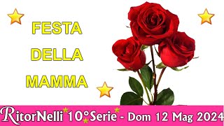 RitorNelli (10°Serie) – Puntata Ufficiale andata in onda in TV il 12/05/2024