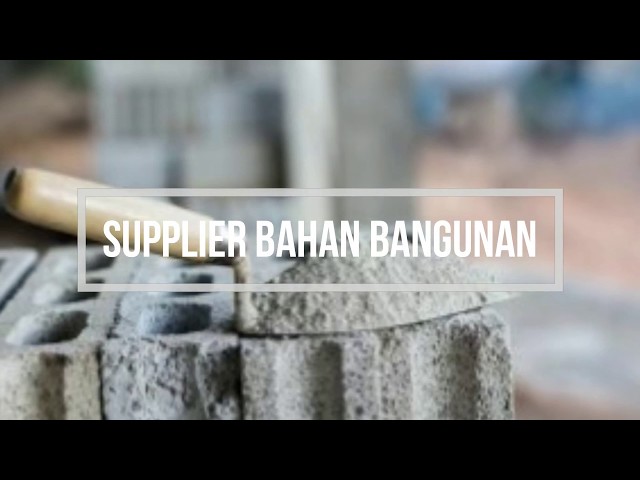 supplier bahan bangunan class=