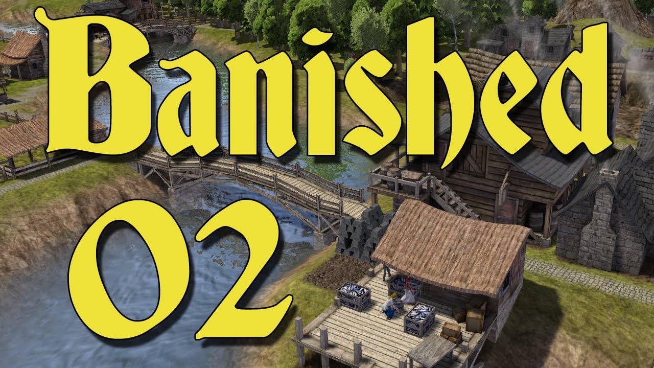 Ecky Plays Banished | 02 | Expansion