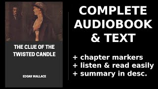 The Clue of the Twisted Candle 💛 By Edgar Wallace. FULL Audiobook
