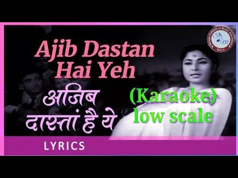Ajeeb dastan hai yeh Karaoke with lyrics