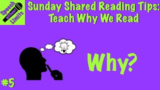 Sunday Shared Reading Tip #5: Teach Why We Read