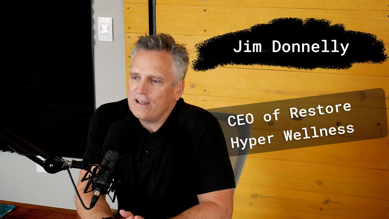 Jim Donnelly Restore Hyper Wellness Friends In Austin YouTube