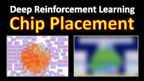 Chip Placement with Deep Reinforcement Learning (Paper Explained)