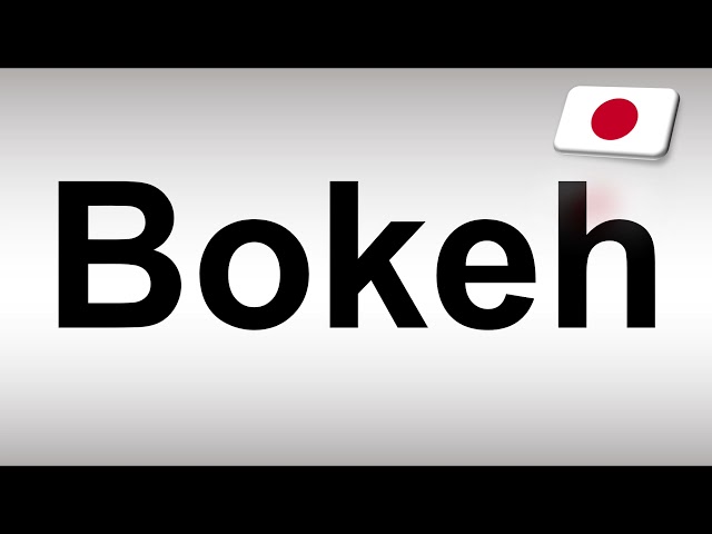 How to Pronounce Bokeh? (Japanese) class=