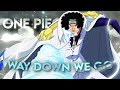 4k one piece  way down we go editamv