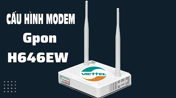 Hướng dẫn cấu hình modem mạng viettel