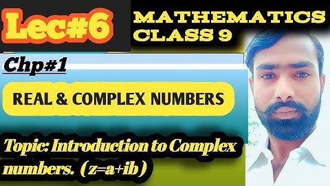 Complex numbers in Urdu Hindi English//class 9 mathematics chapter 1/viral/math with Raza/easy way.