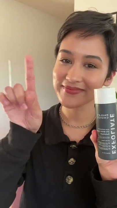 3 Things About 2% BHA Liquid Exfoliant | Paula's Choice