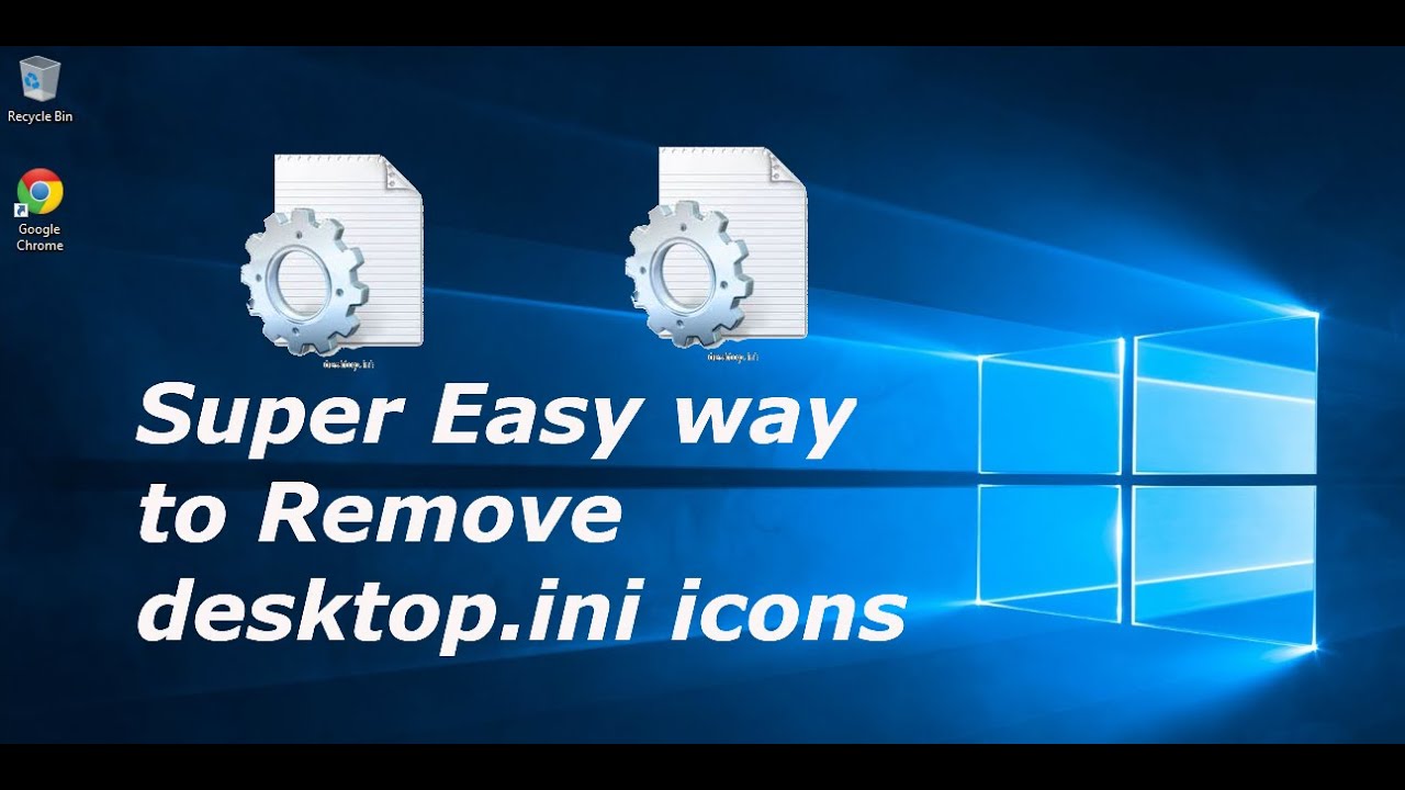  Update New Desktop.ini icons Removal Windows 10 Super Easy