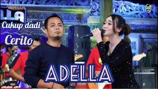 Cukup Dadi Cerito - difarina indra ft fendik adella OM ADELLA #adella #difarinaindra