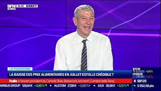 Nicolas Doze : La baisse des prix alimentaires en juillet est-elle crédible ?