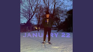 January 22