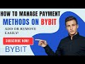 How to Manage Payment Methods on #bybit Add, Remove, and Simplify”