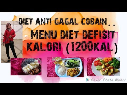 Video: 1,200 Diet Kalori: Apa Yang Perlu Anda Ketahui