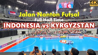 Full Half Time Futsal National Team Indonesia vs Kyrgyzstan❗AFC Futsal 2026 at Indonesia Arena GBK⚽