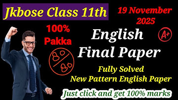 Jkbose Class 11th English Paper November 2025 | Solved English paper Jkbose Class 11th English 2025