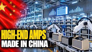 China Is Now Mass Producing High-End Guitar Amps... And Fender and Marshall Are in BIG Trouble