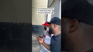 He tracked his Stolen trailer from New Jersey to Atlanta ???‍♂️ #reels #trucking #stolen