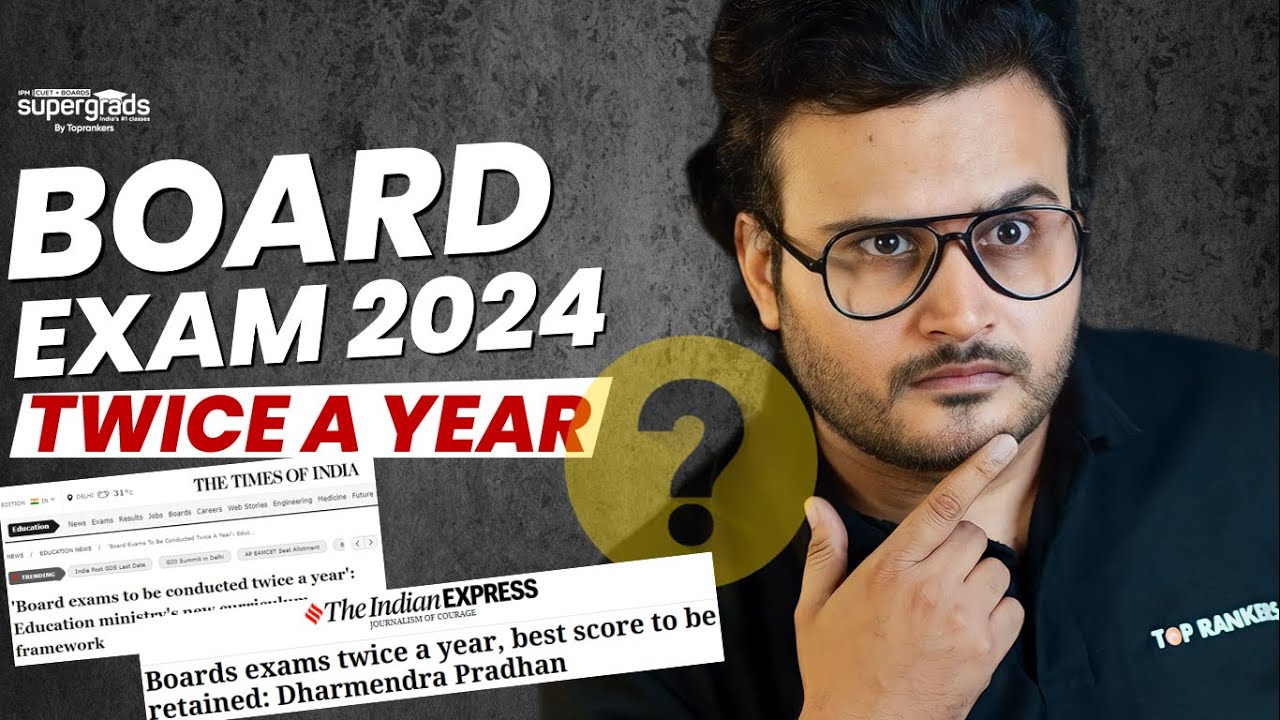 Board Exams 2024 Big Update🔥 Board Exams to be Conducted Twice