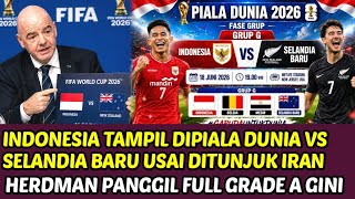 Ini Jadwal Piala Dunia Indonesia Vs Selandia Dirilis Fifa Usai Gantikan Iran Herdman Panggil 32