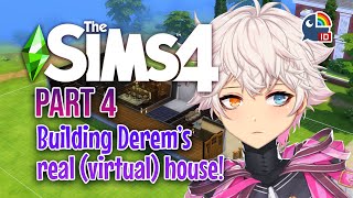 【The Sims 4】PART4: BUILDING DEREM'S HOUSE!!【 NIJISANJI | Derem Kado 】