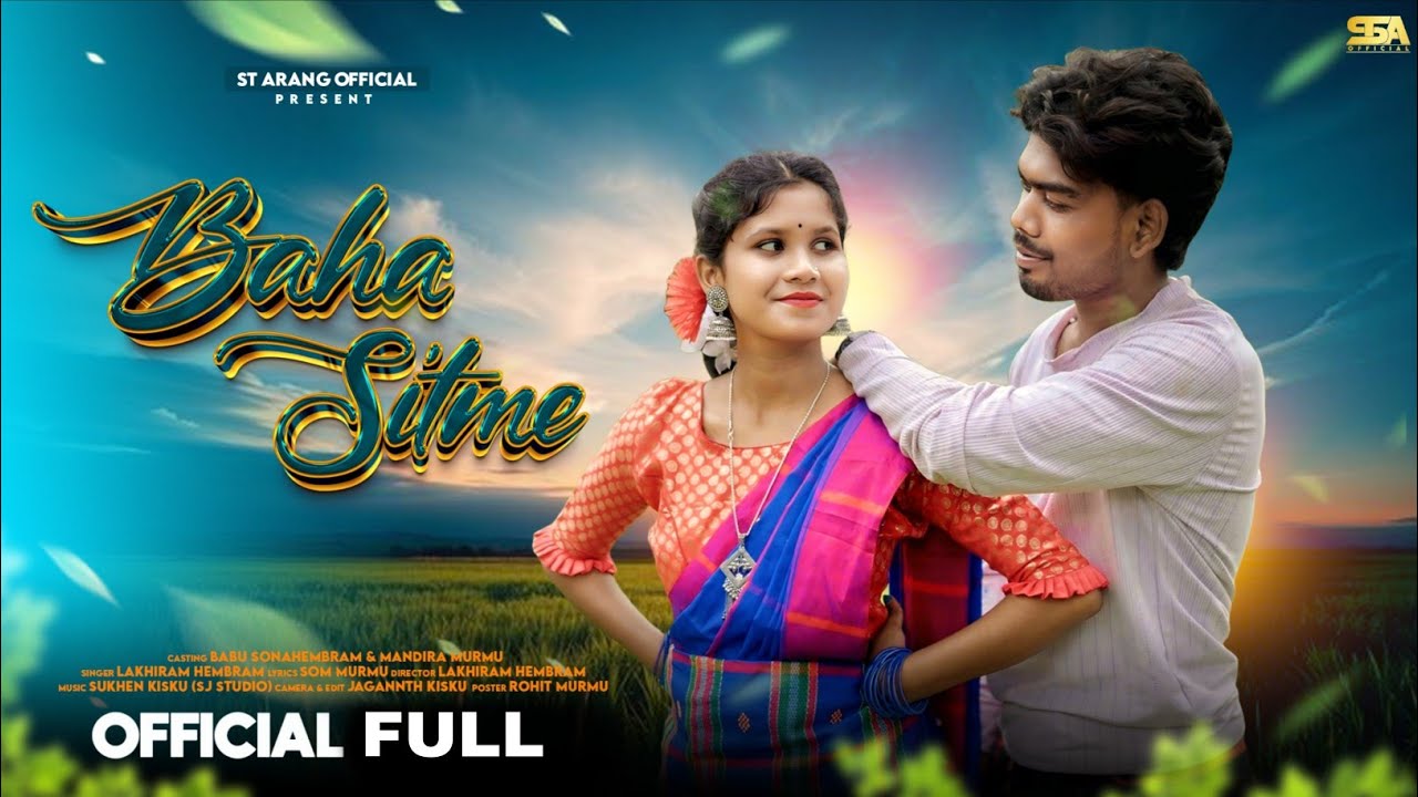BAHA SITME | FULL VIDEO | NEW SANTALI VIDEO    2025 | BABU SONA & MANDIRA MURMU | LAKHIRAM HEMBRAM