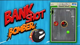 Bank Shot Bomber