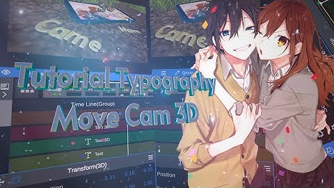 Tutorial Amv Typography Move Came 3D Handphone | Node Video