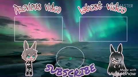 My new outro || *too lazy to put thumbnail* || candy_gacha