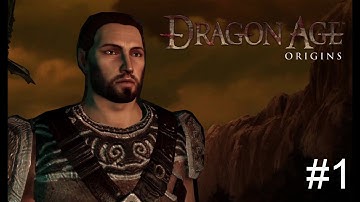 Dragon Age: Origins - Part 1 - START OF THE STORY