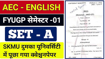 #aec english semester 1 question paper 2024 || #skmu dumka AEC English semester 1 ka question paper