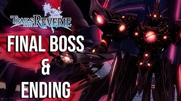 The Legend Of Heroes: Trails Into Reverie - Final Boss & Ending (Nightmare)